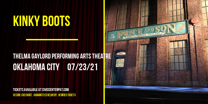 Kinky Boots at Thelma Gaylord Performing Arts Theatre tickets Kinky Boots at Thelma Gaylord Performing Arts Theatre