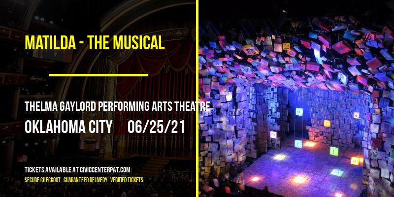 Matilda - The Musical at Thelma Gaylord Performing Arts Theatre tickets Matilda - The Musical at Thelma Gaylord Performing Arts Theatre