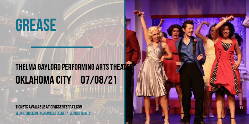Grease at Thelma Gaylord Performing Arts Theatre tickets Grease at Thelma Gaylord Performing Arts Theatre