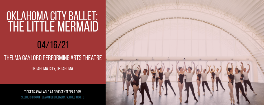 Oklahoma City Ballet: The Little Mermaid at Thelma Gaylord Performing Arts Theatre tickets Oklahoma City Ballet: The Little Mermaid at Thelma Gaylord Performing Arts Theatre