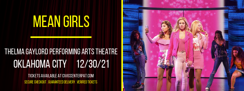 Mean Girls at Thelma Gaylord Performing Arts Theatre