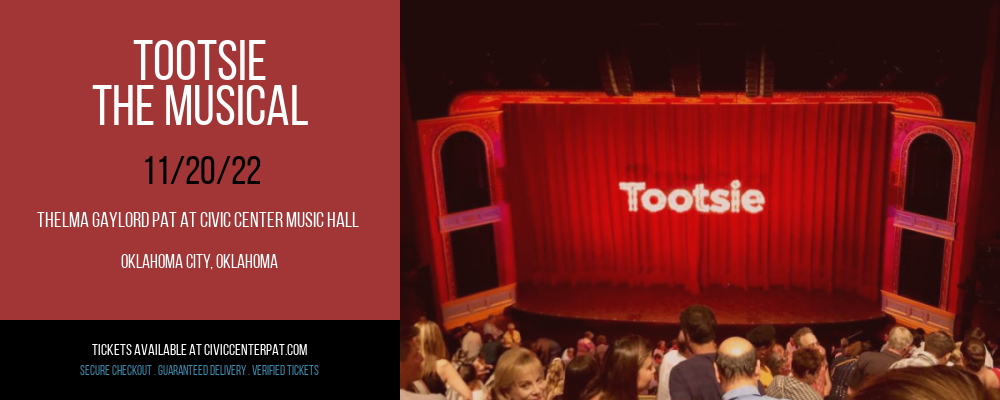 Tootsie - The Musical at Thelma Gaylord Performing Arts Theatre