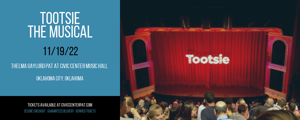 Tootsie - The Musical at Thelma Gaylord Performing Arts Theatre tickets Tootsie - The Musical at Thelma Gaylord Performing Arts Theatre