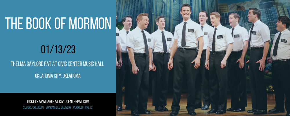 The Book of Mormon at Thelma Gaylord Performing Arts Theatre tickets The Book of Mormon at Thelma Gaylord Performing Arts Theatre