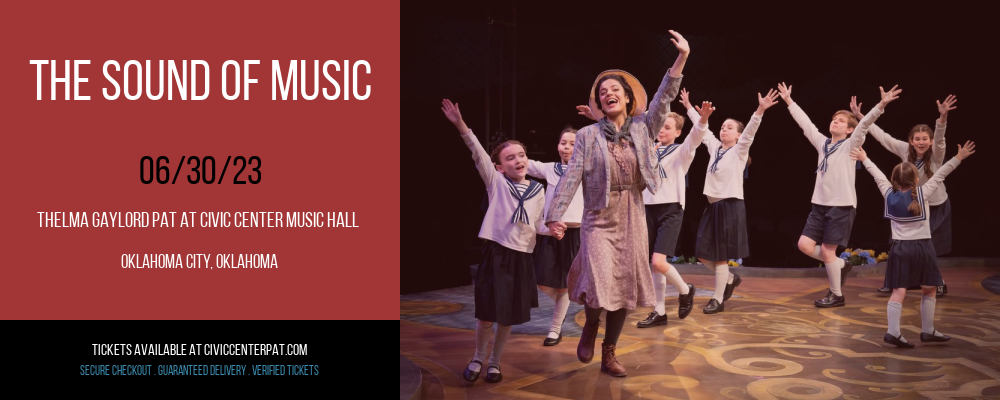 The Sound Of Music at Thelma Gaylord Performing Arts Theatre tickets The Sound Of Music at Thelma Gaylord Performing Arts Theatre