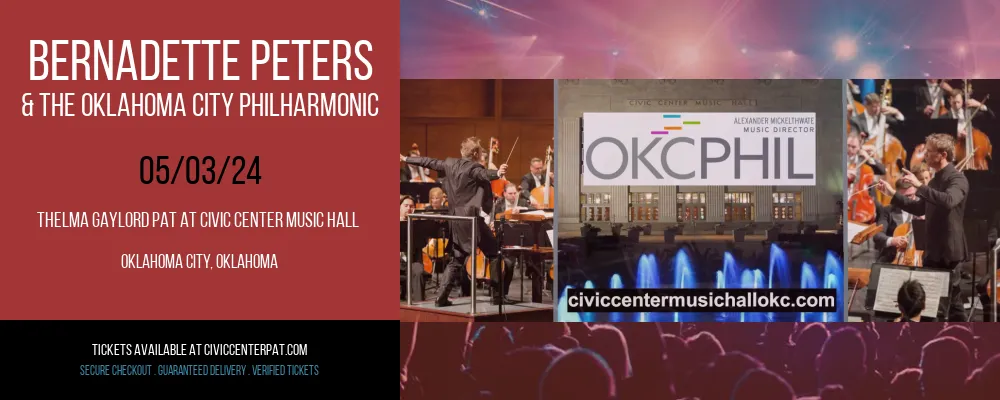 Bernadette Peters & The Oklahoma City Philharmonic at Thelma Gaylord PAT At Civic Center Music Hall