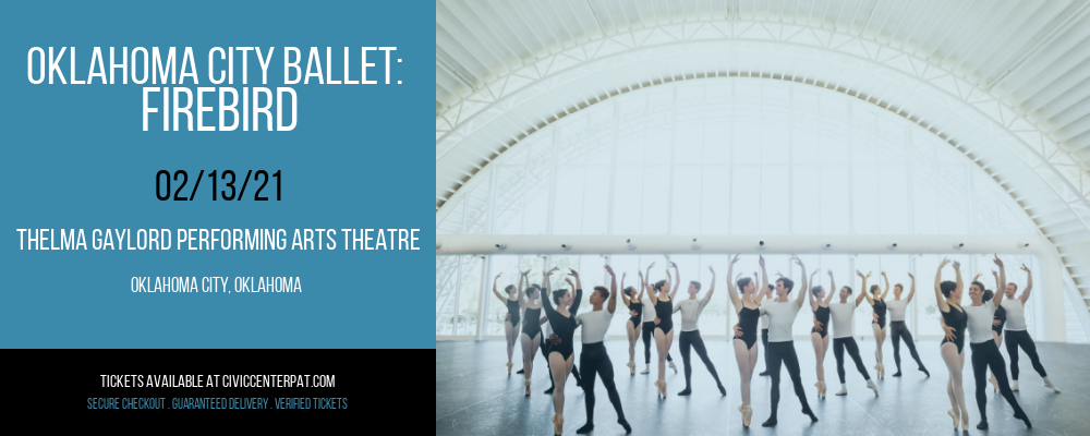 Oklahoma City Ballet: Firebird at Thelma Gaylord Performing Arts Theatre tickets Oklahoma City Ballet: Firebird at Thelma Gaylord Performing Arts Theatre