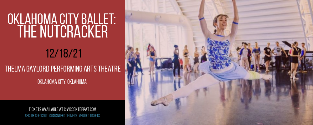 Oklahoma City Ballet: The Nutcracker at Thelma Gaylord Performing Arts Theatre