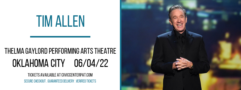 Tim Allen at Thelma Gaylord Performing Arts Theatre