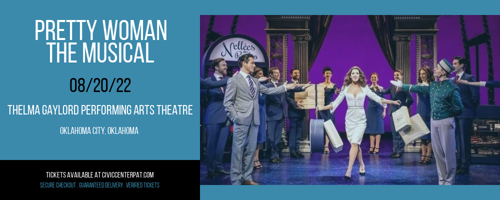Pretty Woman - The Musical at Thelma Gaylord Performing Arts Theatre tickets Pretty Woman - The Musical at Thelma Gaylord Performing Arts Theatre