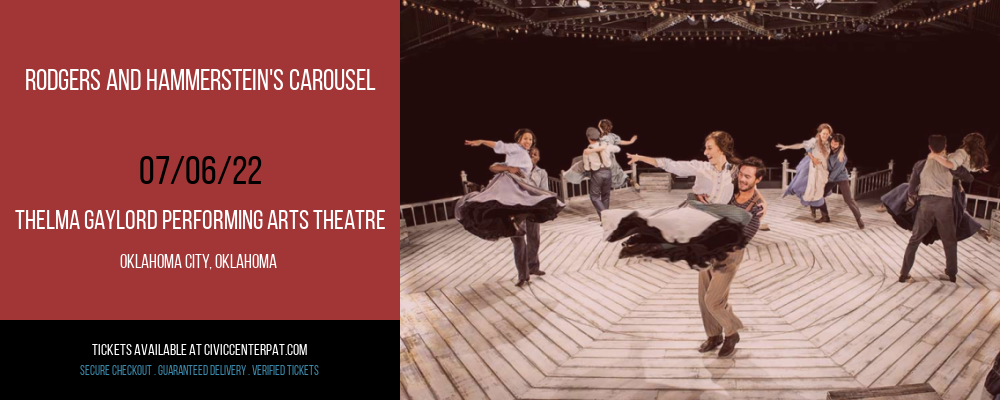 Rodgers and Hammerstein's Carousel at Thelma Gaylord Performing Arts Theatre