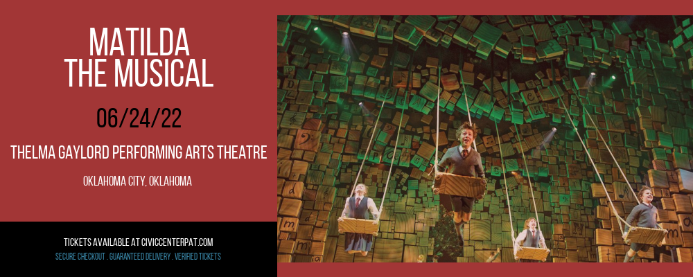 Matilda - The Musical at Thelma Gaylord Performing Arts Theatre