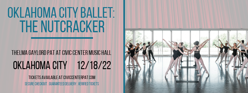 Oklahoma City Ballet: The Nutcracker at Thelma Gaylord Performing Arts Theatre