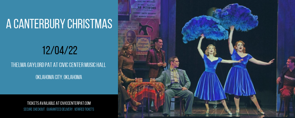 A Canterbury Christmas at Thelma Gaylord Performing Arts Theatre