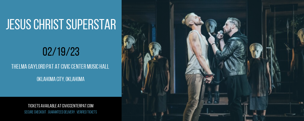 Jesus Christ Superstar at Thelma Gaylord Performing Arts Theatre