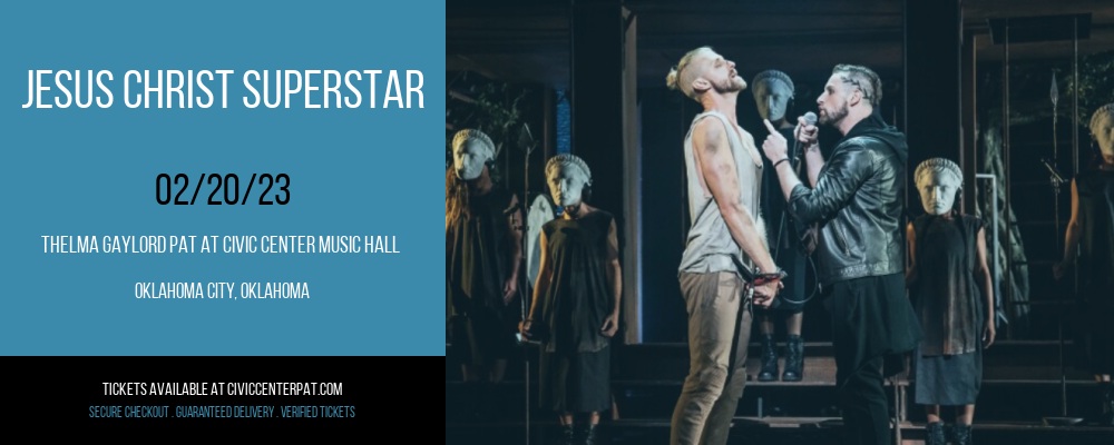 Jesus Christ Superstar [CANCELLED] at Thelma Gaylord Performing Arts Theatre