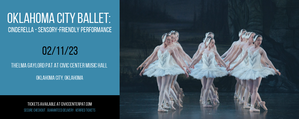 Oklahoma City Ballet: Cinderella - Sensory-Friendly Performance at Thelma Gaylord Performing Arts Theatre