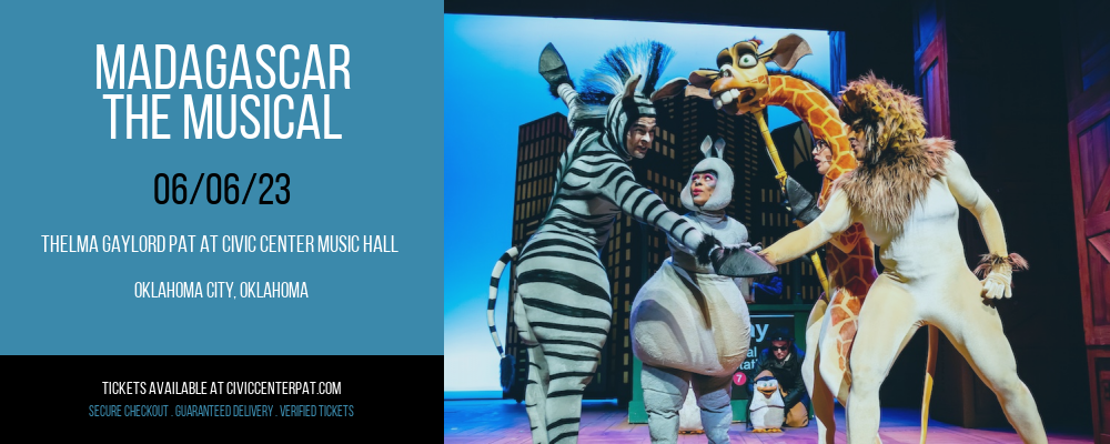 Madagascar - The Musical at Thelma Gaylord Performing Arts Theatre