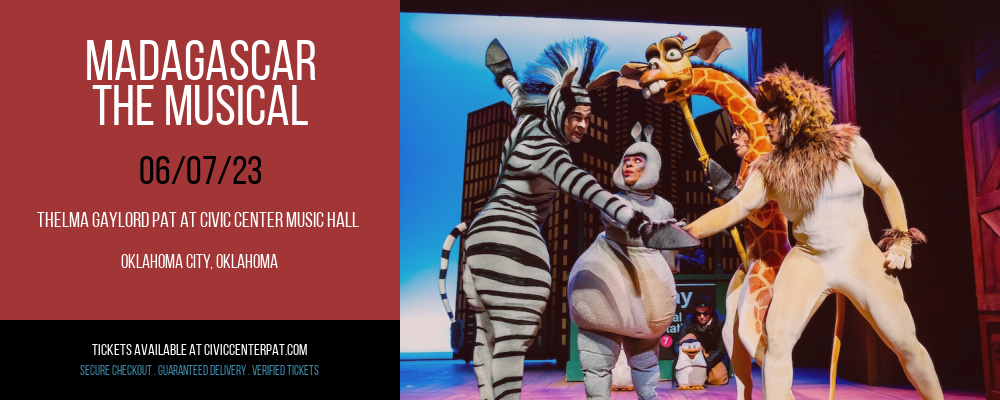 Madagascar - The Musical at Thelma Gaylord Performing Arts Theatre