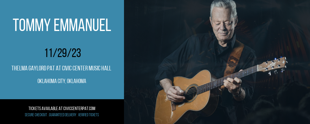 Tommy Emmanuel at Thelma Gaylord PAT At Civic Center Music Hall