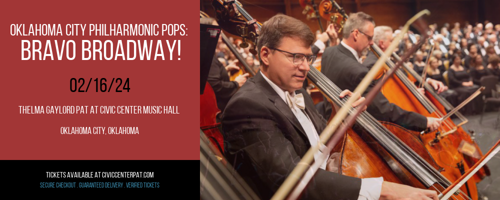 Oklahoma City Philharmonic Pops at Thelma Gaylord PAT At Civic Center Music Hall