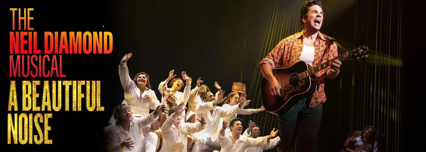 A Beautiful Noise Neil Diamond Musical