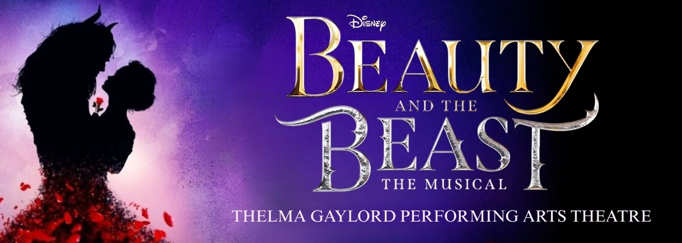 Beauty and The Beast at Thelma Gaylord Performing Arts Theatre