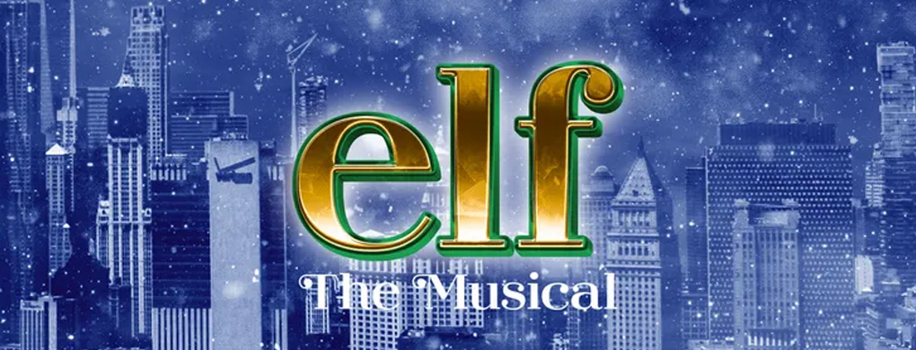 Elf &#8211; The Musical at Thelma Gaylord Performing Arts Theatre