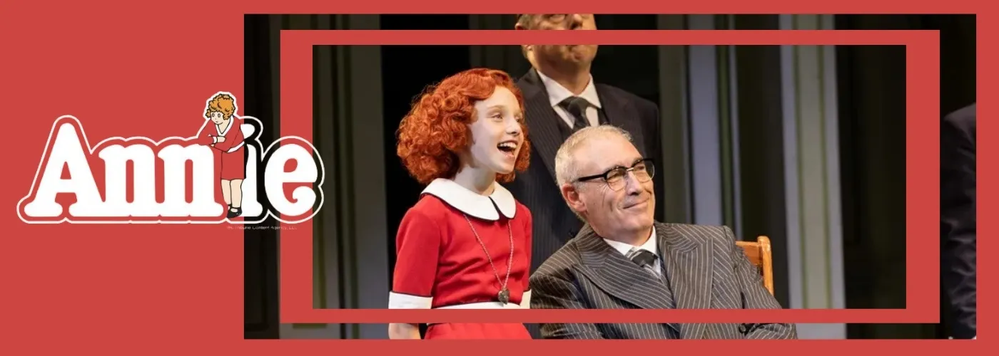 Thelma Gaylord Performing Arts Theatre annie